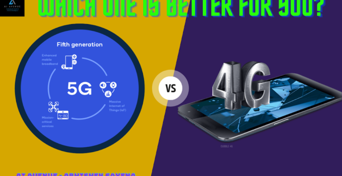 5G vs 4G: Which One Is Better for You?