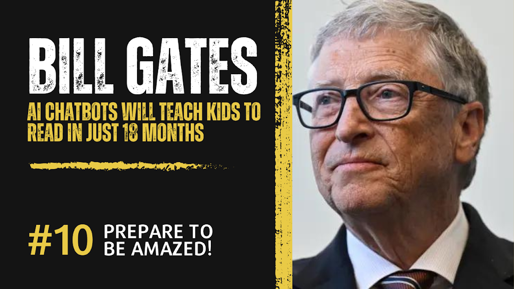 Bill 20Gates 20AI 20Chatbots 20Will 20Teach 20Kids 20to 20Read 20in 20Just 2018 20Months