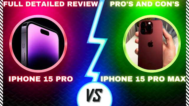 iPhone 15 Pro vs iPhone 15 Pro Max: Which One Is Right for You?