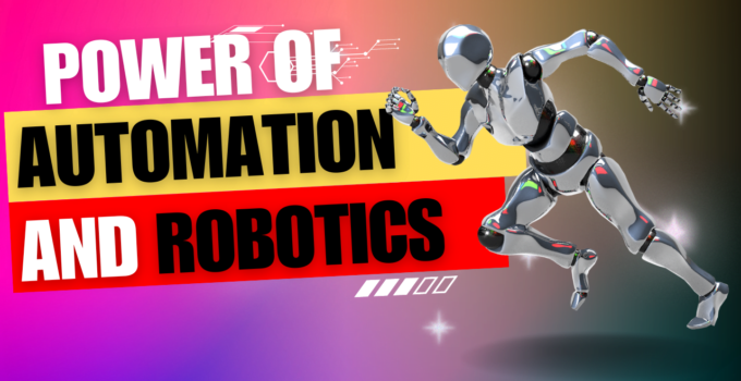 Unleashing the Power of Automation and Robotics Engineering