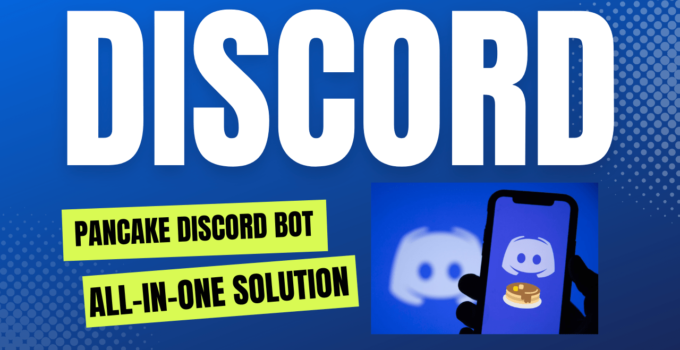 Pancake Discord Bot: Your All-in-One Solution for Community Growth and Management