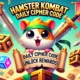 Hamster Kombat Daily Cipher Code